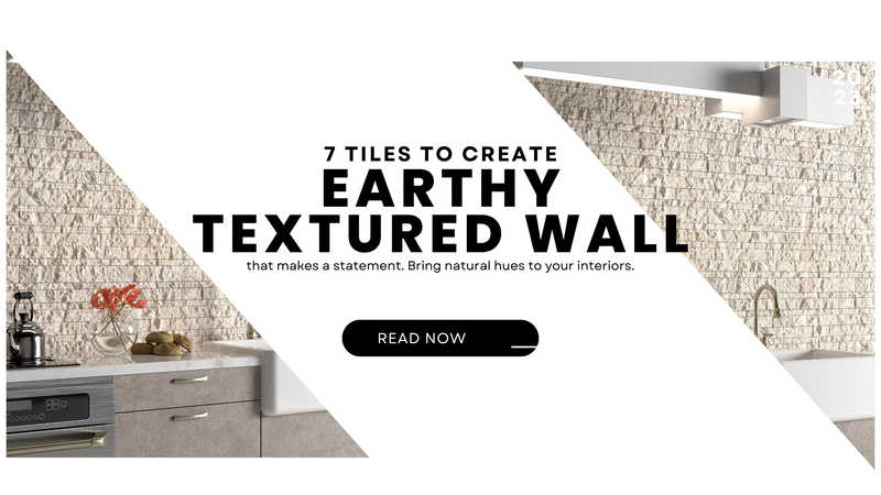 7 Tiles To Create an Earthy Textured Tile Wall That Makes a Statement