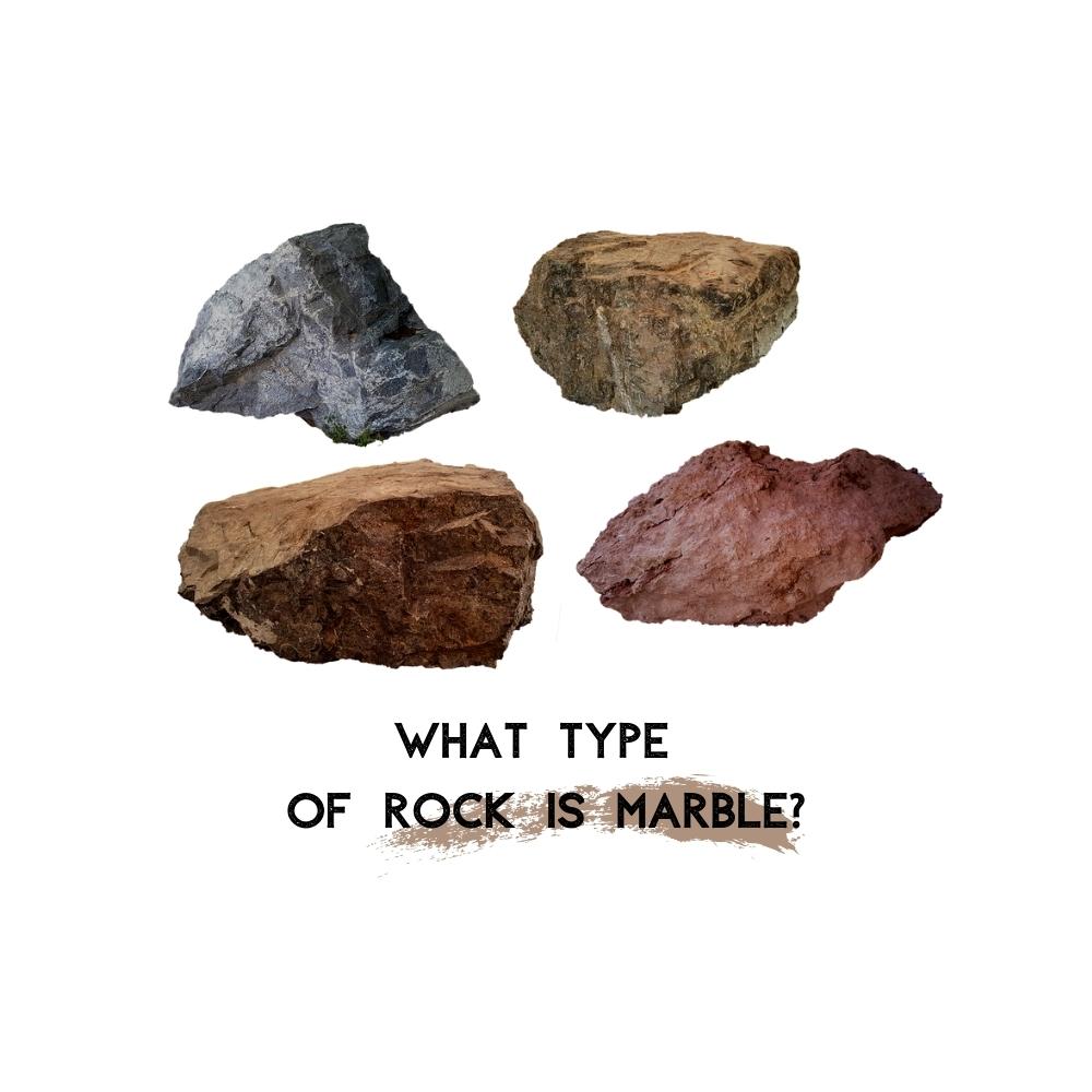 What Type Of Rock Is Marble?