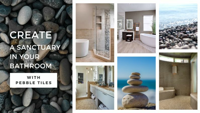 What Are Pebble Tiles? A Serene Pebble Tile Bathroom Look
