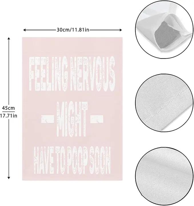 Feelingss Nervous Might Have To Poop Soon Funny Saying Quotes Seasonal Garden Flag 12x18 Double Sided Novelty Decorative Banner for Home Garden Patio and Yard by GreenHaven Gardens
