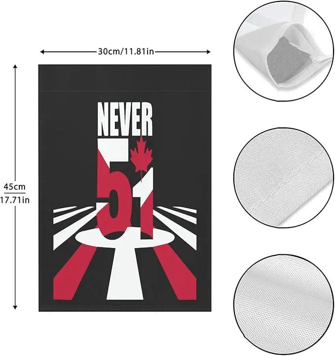 Canada Never 51st State Garden Flags 12x18 Double Sided Funny Banner for Home Garden Patio and Yard by GreenHaven Gardens