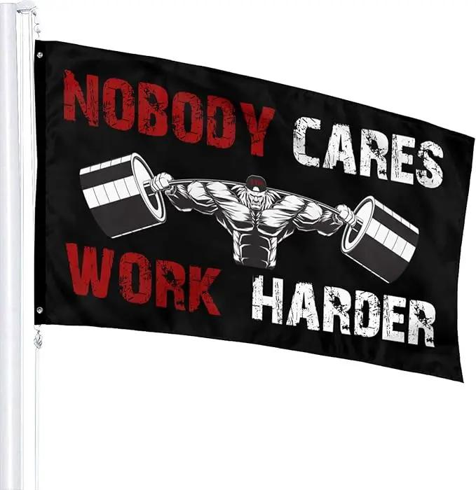 Gym Fitness Nobody Cares Work Harder Flag 3x5 Ft Indoor/Outdoor Yard Garden Lawn Holiday Decoration Banner Sign by GreenHaven Gardens