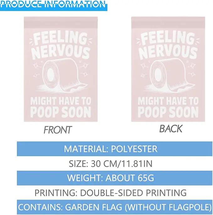 Nervous Might Have To Poop Soon Funny Saying Garden Flag for Outside 12x18 Double Sided Funny Yard Decor for Outside by GreenHaven Gardens
