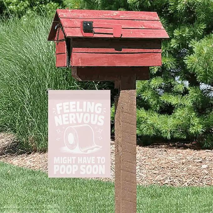 Nervous Might Have To Poop Soon Funny Saying Garden Flag for Outside 12x18 Double Sided Funny Yard Decor for Outside by GreenHaven Gardens