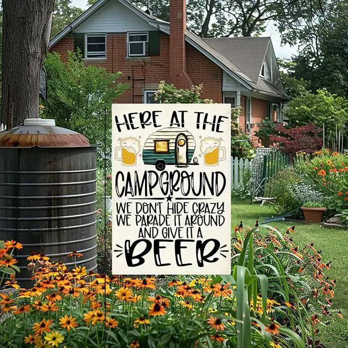 Welcome summer Garden Flag Here At The Campground We Don'T Hide Crazy We Parade It Around And Give It A Beer Small Double Sided Burlap art Stained Glass Style Garden Flags 12 x 18 Inch for Outside by GreenHaven Gardens