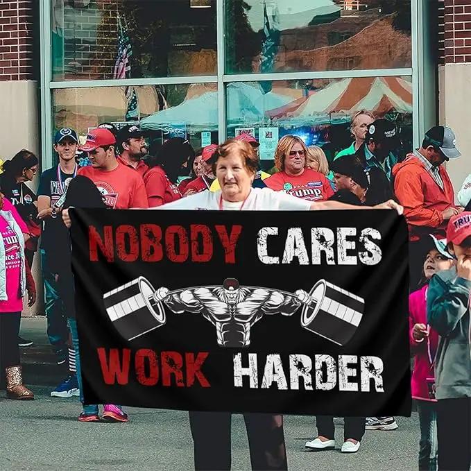 Gym Fitness Nobody Cares Work Harder Flag 3x5 Ft Indoor/Outdoor Yard Garden Lawn Holiday Decoration Banner Sign by GreenHaven Gardens