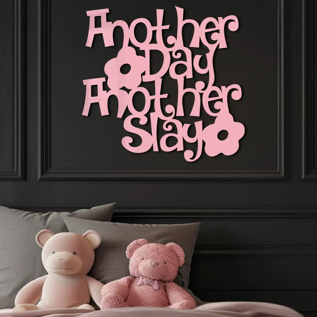Another Day Another Slay Metal Wall Art – Motivational Quote Decor - KAFGP085 by Enova Art
