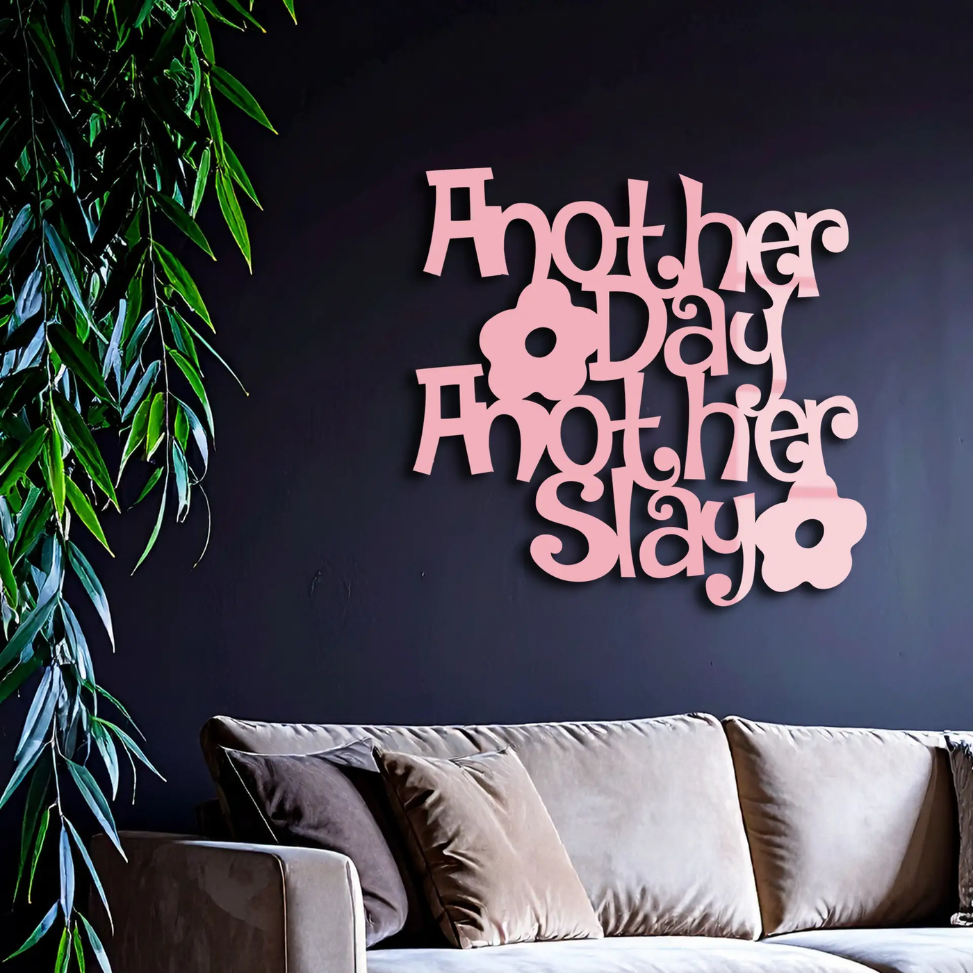 Another Day Another Slay Metal Wall Art – Motivational Quote Decor - KAFGP085 by Enova Art