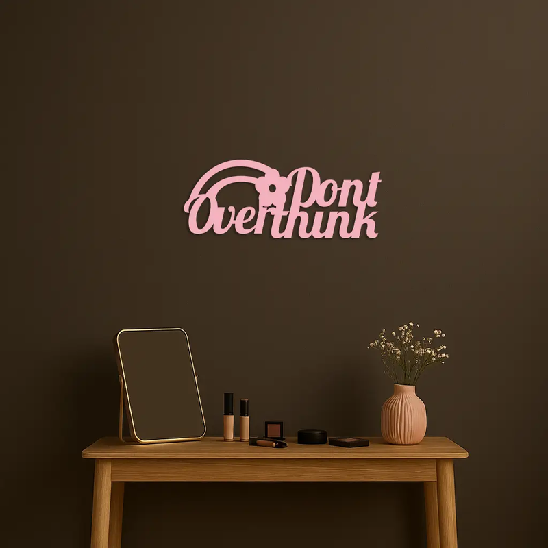 Don't Overthink Metal Wall Art – Inspirational Quote Silhouette Decor - KAFGP092 by Enova Art