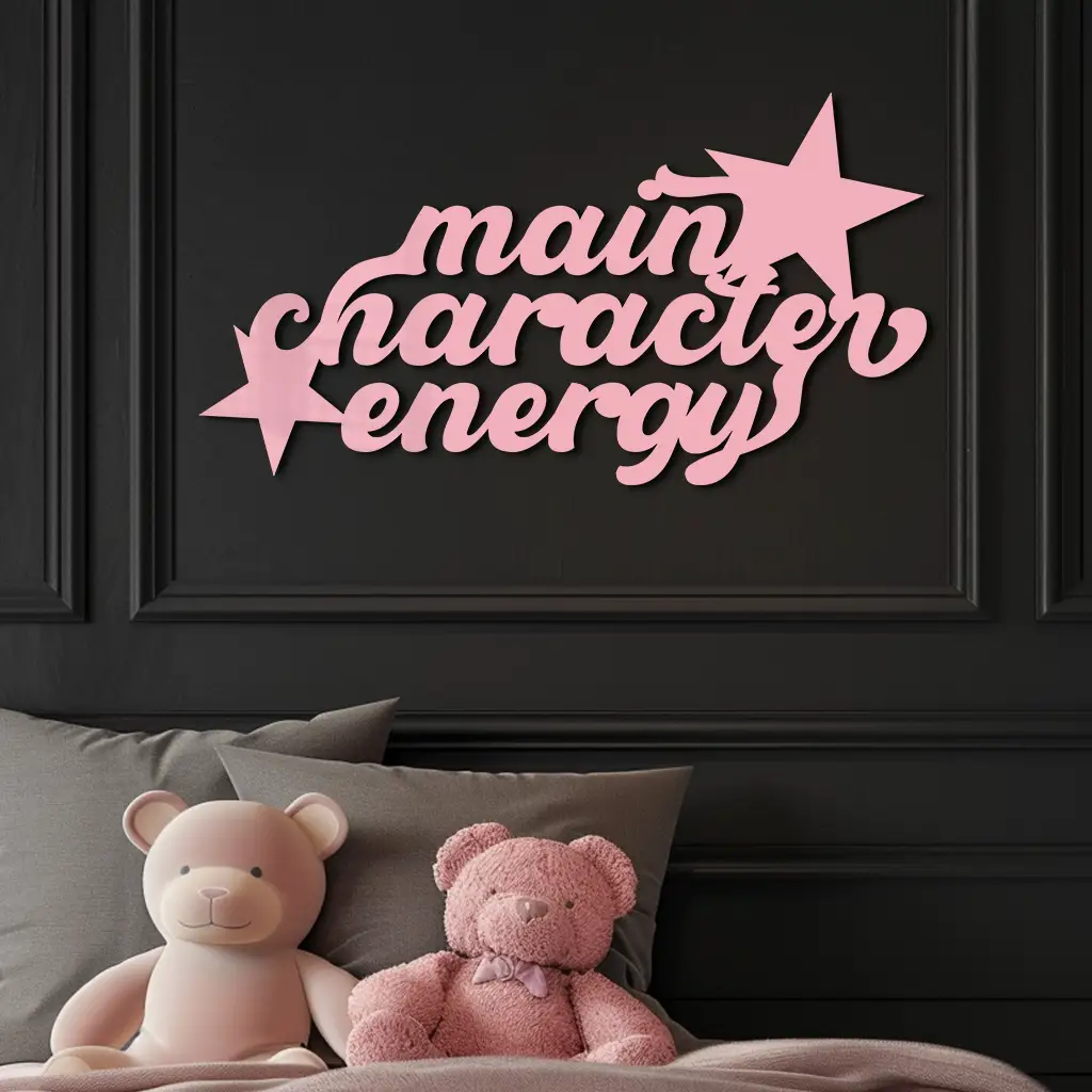 Main Character Energy Metal Wall Art – Bold Motivational Quote Sign - KAFGP098 by Enova Art