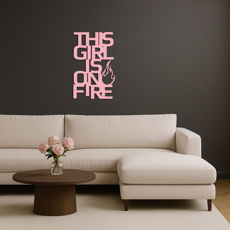 This Girl Is On Fire Metal Wall Art – Bold Flame Typography Design - KAFGP112 by Enova Art
