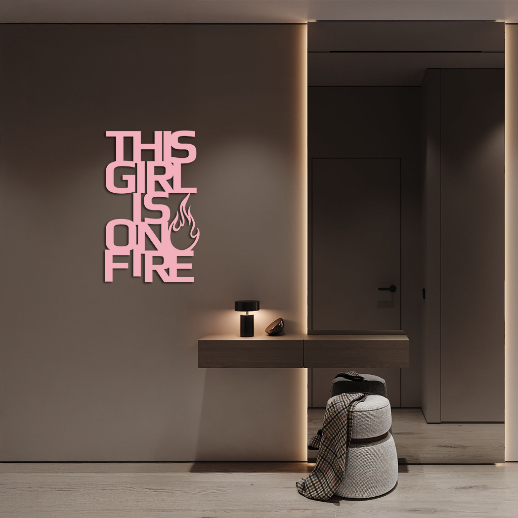 This Girl Is On Fire Metal Wall Art – Bold Flame Typography Design - KAFGP112 by Enova Art