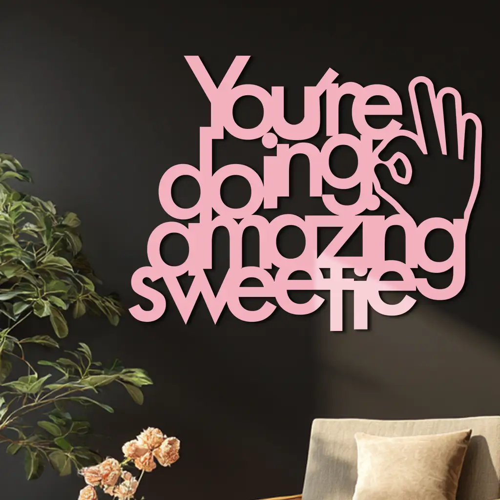 You're Doing Amazing Sweetie Metal Wall Art – Inspirational Quote Design - KAFGP116 by Enova Art