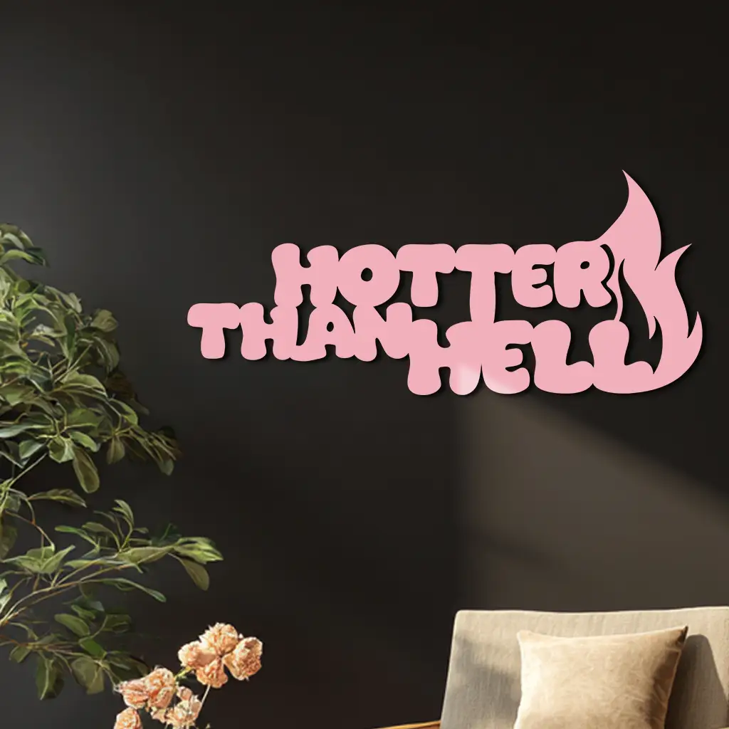 Hotter Than Hell Metal Wall Art – Bold Flame Typography Design - KAFGP124 by Enova Art